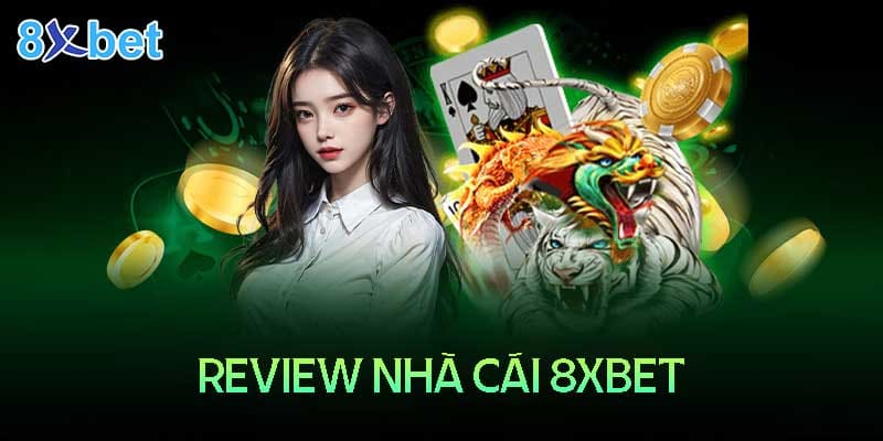 Giới thiệu về nhà cái 8XBet